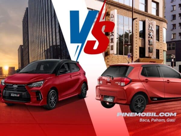 Toyota Agya vs Daihatsu Ayla: Kembar Tapi Beda, Mending Pilih Mana?